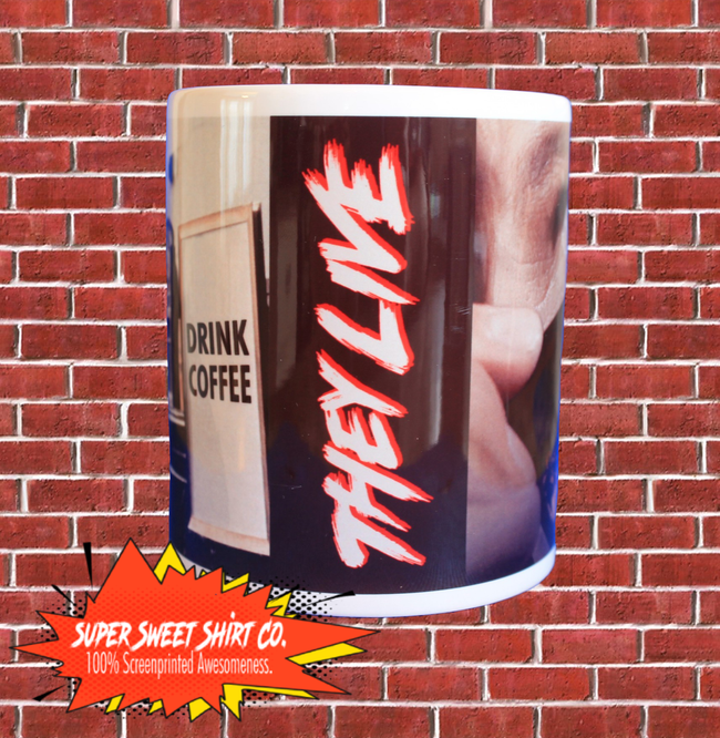 They Live Coffee Mug - supersweetshirts